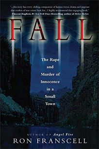 Fall: The Rape and Murder of Innocence in a Small Town