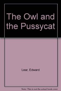 The Owl and the Pussycat