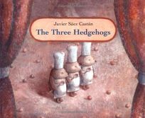 THE THREE HEDGEHOGS