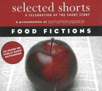 Selected Shorts: Food Fiction