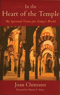 IN THE HEART OF THE TEMPLE: My Spiritual Vision for Todays World