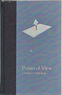 Points of View: A Tribute to Alan Kay