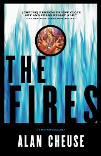 The Fires: Two Novellas