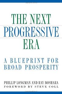 The Next Progressive Era: A Blueprint for Broad Prosperity