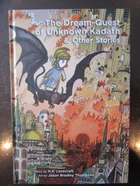 The Dream-Quest of Unknown Kadath & Other Stories