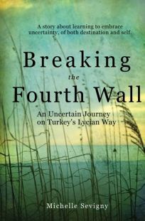 Breaking the Fourth Wall: An Uncertain Journey on Turkey’s Lycian Way