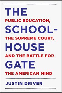 The Schoolhouse Gate: Public Education