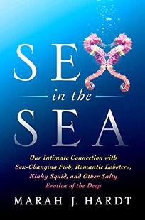 Sex in the Sea: Our Intimate Connection with Sex-Changing Fish
