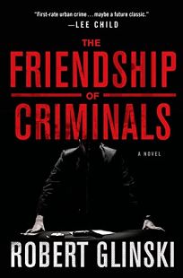 The Friendship of Criminals