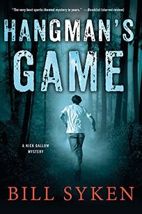 Hangman’s Game: A Nick Gallow Mystery