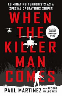 When the Killer Man Comes: Eliminating Terrorists as a Special Operations Sniper