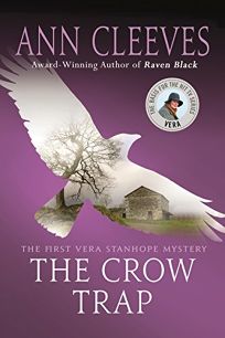 The Crow Trap: A Vera Stanhope Mystery