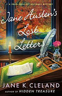 Jane Austen’s Lost Letters: A Josie Prescott Antiques Mystery