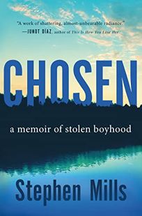 Chosen: A Memoir of Stolen Boyhood