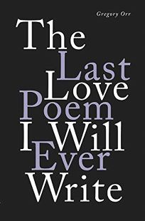 The Last Love Poem I Will Ever Write