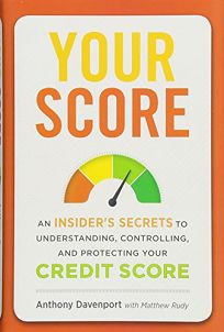 Your Score: An Insider’s Secrets to Understanding
