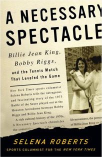 A Necessary Spectacle: Billie Jean King