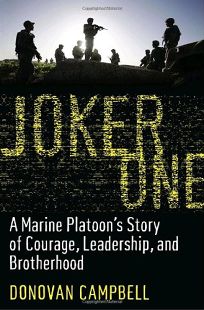 Joker One: A Marine Platoons Story of Courage