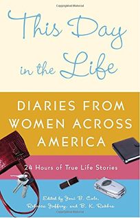 This Day in the Life: Diaries from Women Across America
