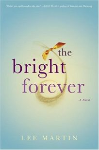 THE BRIGHT FOREVER