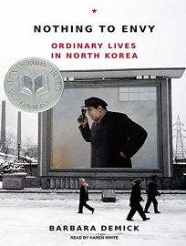 Nothing to Envy: Ordinary Lives in North Korea
