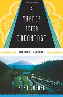 A Trance After Breakfast: And Other Passages