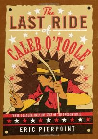 The Last Ride of Caleb O’Toole