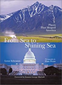 From Sea to Shining Sea: Places That Shaped America