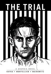 Franz Kafka’s The Trial: A Graphic Novel