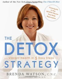 The Detox Strategy: Vibrant Health in 5 Easy Steps