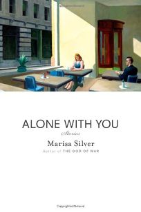 Alone with You: Stories