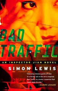 Bad Traffic: An Inspector Jian Novel