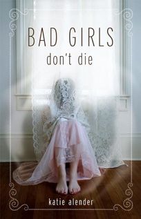 Bad Girls Dont Die