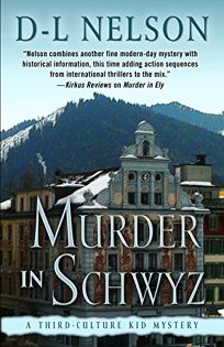 Murder in Schwyz: A Third-Culture Kid Mystery