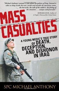 Mass Casualties: A Young Medics True Story of Death