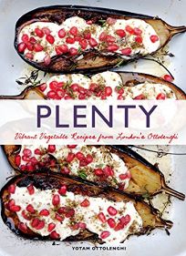 Plenty: Vibrant Vegetable Dishes from Londons Ottolenghi
