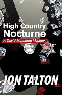 High Country Nocturne: A David Mapstone Mystery 
