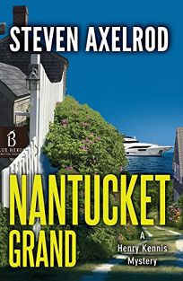 Nantucket Grand: A Henry Kennis Mystery