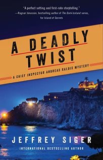 A Deadly Twist: A Chief Inspector Andreas Kaldis Mystery
