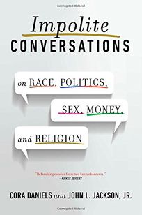 Impolite Conversations: On Race