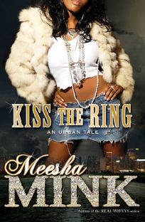 Kiss the Ring: An Urban Tale