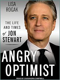 Angry Optimist: The Life and Times of Jon Stewart