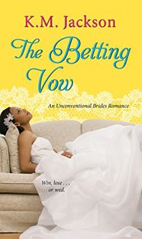 The Betting Vow: Unconventional Brides