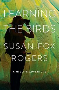 Learning the Birds: A Midlife Adventure