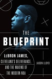 The Blueprint: LeBron James