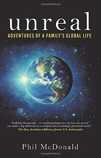 Unreal: Adventures of a Family’s Global Life