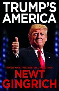 Trump’s America: The Truth About Our Nation’s Great Comeback