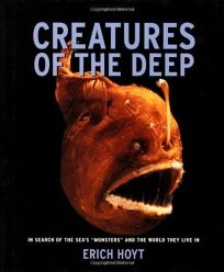 Nonfiction Book Review Creatures Of The Deep In Search
