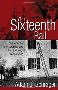 The Sixteenth Rail: The Evidence