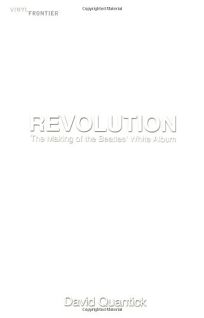 REVOLUTION: The Making of the Beatles White Album